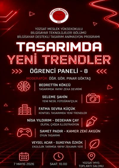 Öğrenci Paneli - 8 - Tasarımda Yeni Trendler